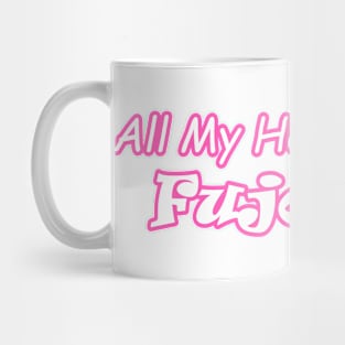 All My Homies Hate Fujoshis Mug